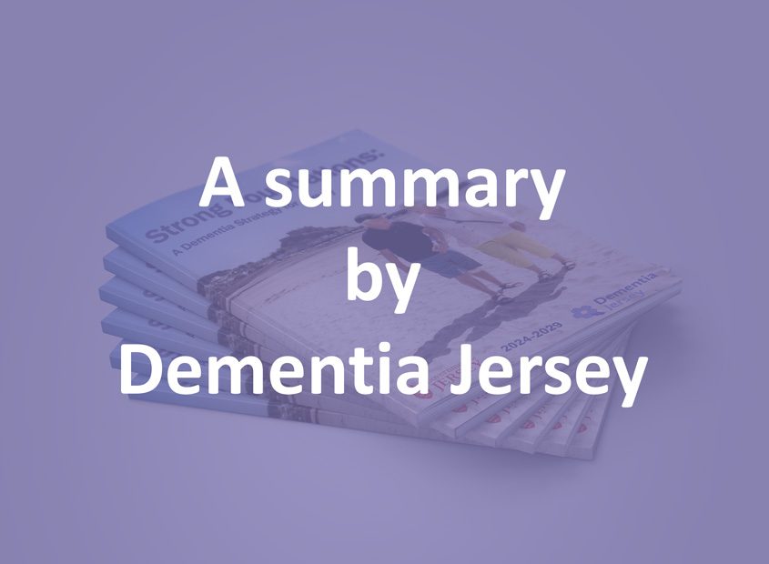 Dementia Jersey Government of Jersey Jersey Dementia Strategy Report