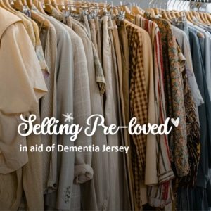 Dementia Jersey Pre-Loved clothes pop up event 2026
